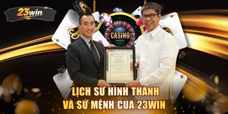 Lịch sử hình thành và sứ mệnh của 23WIN 