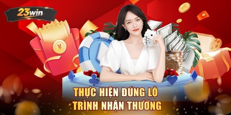 Thực hiện đúng lộ trình nhận thưởng
